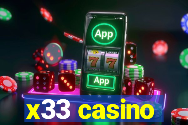 x33 casino